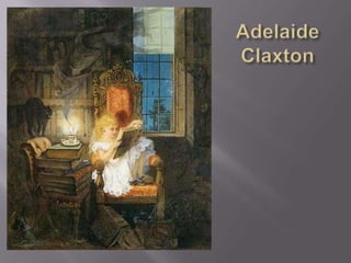Adelaide Claxton