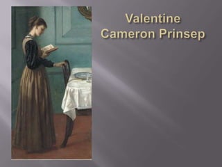 ValentineCameronPrinsep