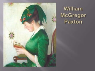 William McGregorPaxton
