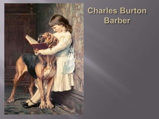 Charles BurtonBarber