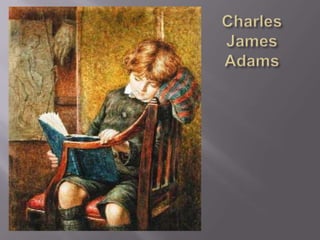 Charles JamesAdams
