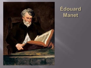 ÉdouardManet