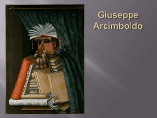 GiuseppeArcimboldo