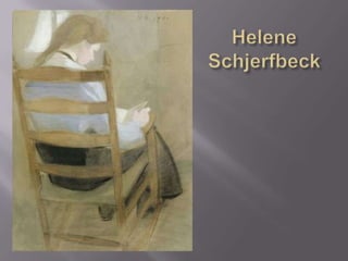 HeleneSchjerfbeck