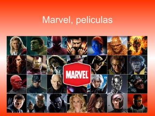 Marvel, peliculas 
 
