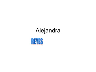 Alejandra REYES 