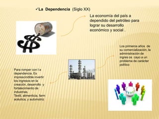 Economia de la Venezuela petrolera. 