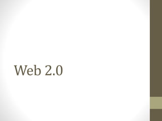 Web 2.0

 