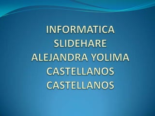 Alejandra yolima castellanos castellanos slideshare