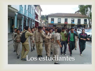 
Los estudiantes
 