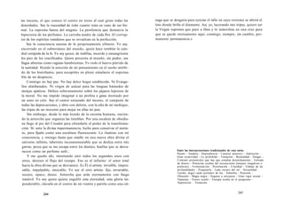 tas oscuras, el que conoce el centro en torno al cual giran todas las 
densidades. Soy la viscosidad de todo cuanto trata en vano de ser for-mal. 
La suprema fuerza del magma. La pestilencia que denuncia la 
hipocresía de los perfumes. La carroña madre de cada flor. El corrup-tor 
de los espíritus vanidosos que se revuelcan en la perfección. 
Soy la consciencia asesina de lo perpetuamente efímero. Yo soy, 
encerrado en el subterráneo del mundo, quien hace temblar la cate-dral 
estúpida de la fe. Yo soy quien, de rodillas, muerde y ensangrienta 
los pies de los crucificados. Quien presenta al mundo, sin pudor, sus 
llagas abiertas como vaginas hambrientas. Yo violo el huevo pútrido de 
la santidad. Hundo la erección de mi pensamiento en el sueño mórbi-do 
de los hierofantes, para escupirles en pleno simulacro el esperma 
frío de mi desprecio. 
Conmigo no hay paz. No hay dulce hogar establecido. Ni Evange-lios 
almibarados. Ni virgen de azúcar para las lenguas húmedas de 
monjas apáticas. Defeco soberanamente sobre los pájaros leprosos de 
la moral. No me impido imaginar a un profeta a gatas montado por 
un asno en celo. Soy el cantor extasiado del incesto, el campeón de 
todas las depravaciones, y abro con deleite, con la uña de mi meñique, 
las tripas de un inocente para mojar en ellas mi pan. 
Sin embargo, desde lo más hondo de la caverna humana, encien-do 
la antorcha que organiza las tinieblas. Por una escalera de obsidia-na 
llego al pie del Creador para ofrendarle el poder de la transforma-ción. 
Sí: ante la divina impermanencia, lucho para conservar el instin-to, 
para fijarlo como una escultura fluorescente. Lo ilumino con mi 
consciencia, y retengo hasta que estalle en una nueva obra divina el 
universo infinito, laberinto inconmensurable que se desliza entre mis 
garras, presa que se me escapa entre los dientes, huellas que se desva-necen 
como un perfume sutil... 
Y me quedo ahí, intentando unir todos los segundos unos con 
otros, detener el flujo del tiempo. Eso es el infierno: el amor total 
hacia la obra divina que se desvanece. Es Él el artista: invisible, impen-sable, 
impalpable, intocable. Yo soy el otro artista: fijo, invariable, 
oscuro, opaco, denso. Antorcha que arde eternamente con fuego 
inmóvil. Yo soy quien quiere engullir esta eternidad, esta gloria im-ponderable, 
clavarla en el centro de mi vientre y parirla como una cié- 
244 
naga que se desgarra para eyectar el tallo en cuyo extremo se abrirá el 
loto donde brilla el diamante. Así, yo, lacerando mis tripas, quiero ser 
la Virgen suprema que pare a Dios y lo inmoviliza en una cruz para 
que se quede eternamente aquí, conmigo, siempre, sin cambio, per-manente 
permanencia.» 
Entre las interpretaciones tradicionales de esta carta: 
Pasión - Atadura - Dependencia - Carácter posesivo - Adoración - 
Gran creatividad - Lo prohibido - Tentación - Bestialidad - Drogas - 
Contrato prometedor que hay que estudiar detenidamente - Entrada 
de dinero - Potencias ocultas del inconsciente humano (negativas o 
positivas) - Fermentación - Prostitución - Crueldad - Trabajo de las 
profundidades - Psiquiatría - Lado oscuro del ser - Sexualidad - 
Lucifer, ángel caído portador de luz - Soberbia - Posesión - 
Obsesión - Magia negra - Negarse a envejecer - Gran vigor sexual - 
Fantasías - Tesoro oculto - Energía oculta en el psiquismo - 
Superación - Tentación 
245 
 