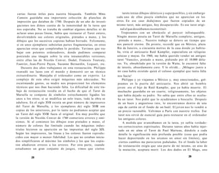 cartas fueran útiles para nuestra búsqueda. También Mme. 
Camoin guardaba una importante colección de planchas de 
impresión que databan de 1700. Después de un año de investi-gaciones 
nos dimos cuenta de la inmensidad de la tarea que 
nos esperaba. No se trataba de cambiar algunos detalles ni de 
aclarar unas pocas líneas, había que restaurar el Tarot entero, 
devolviéndole sus colores originales, pintados a mano, y los 
dibujos que los sucesivos copistas habían borrado. Felizmente, 
si en unos ejemplares subsistían partes fragmentarias, en otros 
aparecían otras que completaban lo perdido. Tuvimos que tra-bajar 
con potentes ordenadores, donde pudimos comparar 
poniendo una imagen sobre la otra innumerables versiones, 
entre ellas las de Nicolás Conver, Dodal, Francois Tourcaty, 
Fautrier, Jean-Pierre Payen, Suzanne Bernardin, Lequart, etc. 
Durante dos años trabajamos en esta restauración. Philippe 
reanudó sus lazos con el mundo y demostró ser un técnico 
extraordinario. Manejaba el ordenador como un experto. Lo 
complejo de esta obra exigió máquinas más adecuadas. No 
escatimando gastos, su madre nos proporcionó los elementos 
técnicos que nos iban haciendo falta. La dificultad de este tra-bajo 
de restauración residía en el hecho de que el Tarot de 
Marsella se compone de símbolos estrechamente ligados los 
unos a los otros; si se modifica un solo trazo, toda la obra se 
adultera. En el siglo XVII existía un gran número de impresores 
del Tarot de Marsella, y los ejemplares de) siglo XVIII son 
copias de los anteriores, por lo tanto no podíamos aceptar que 
un Tarot del siglo XVIII fuera el original. Era muy posible que 
la versión de Nicolás Conver de 1760 contuviera errores y omi-siones. 
Si al comienzo los dibujos eran pintados a mano, el 
número de colores fue limitado cuando las máquinas indus-triales 
hicieron su aparición en las imprentas del siglo XIX. 
Según los impresores, las líneas y los colores fueron reprodu-cidos 
con mayor o menor fidelidad. Los que no estaban inicia-dos 
simplificaron al máximo los símbolos y los que los copia-ron 
añadieron errores a los errores. Por otra parte, cuando 
estudiamos un gran conjunto de juegos, vimos que ciertos 
28 
tarots tenían dibujos idénticos y superponibles, y sin embargo 
cada uno de ellos poseía símbolos que no aparecían en los 
otros. En ese caso dedujimos que fueron copiados de un 
mismo tarot, más antiguo, hoy desaparecido. Es ese tarot origi-naI 
el que deseábamos reconstituir. 
Tropezamos con un obstáculo al parecer infranqueable. 
Ningún museo poseía un Tarot de Marsella completo, antiguo, 
píntado a mano... Nuestro trabajo se detuvo un tiempo que 
nos pareció eterno. De pronto, recordé que en México, plaza 
Río de Janeiro, a cincuenta metros de la casa donde yo habita-ba, 
vivía el anticuario Raúl Kampfer, especialista en reliquias 
aztecas y mayas. En 1960, me había querido vender un antiguo 
tarot "francés», pintado a mano, pidiendo por él 10.000 dóla-res. 
Yo, obnubilado por la versión de Waite, lo encontré falto 
de interés, absurdamente caro. Y lo olvidé... ¡Milagro: junto a 
mi casa había existido quizá el valioso ejemplar que tanta falta 
nos hacía! 
Philippe y yo viajamos a México y, muy emocionados, gol-peamos 
en la puerta del anticuario. Nos abrió un hombre 
joven: era el hijo de Raúl Kampfer, que ya había muerto. El 
muchacho guardaba en un cuarto, religiosamente, los objetos 
que había dejado su padre. No sabía que entre ellos se oculta-ba 
un tarot. Nos pidió que lo ayudáramos a buscarlo. Después 
de un buen y angustioso rato, lo encontramos dentro de una 
caja de cartón en el fondo de un baúl. El joven nos lo vendió a 
un precio razonable. Volvimos a París con nuestro trofeo. Ese 
tarot nos sirvió de esencial guía para restaurar en el ordenador 
los antiguos colores. 
A medida que avanzábamos en la tarea, yo sufría verdade-ros 
cortocircuitos espirituales. Durante tantos años había injer-tado 
en mi alma el Tarot de Paul Marteau, dándole a cada 
detalle la significación más profunda posible (cosa que podía 
hacer depositando en los arcanos un amor sin límites), que 
ciertos cambios me parecieron puñaladas. En el fondo la labor 
de restauración exigía que una parte de mí mismo, en aras de 
la mutación, aceptara morir. Los dos dados en El Mago, uno 
29 
 