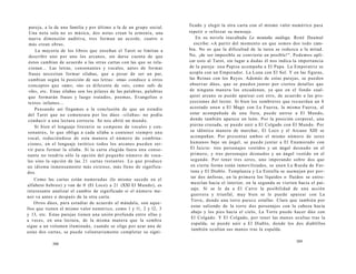 pareja, a la de una familia y por último a la de un grupo social. 
Una nota sola no es música, dos notas crean la armonía, una 
nueva dimensión auditiva, tres forman un acorde, cuatro o 
más crean obras. 
La mayoría de los libros que enseñan el Tarot se limitan a 
describir uno por uno los arcanos, sin darse cuenta de que 
éstos cambian de acuerdo a las otras cartas con las que se rela-cionan... 
Las letras, consonantes y vocales, antes de formar 
frases necesitan formar sílabas, que a pesar de ser un par, 
cambian según la posición de sus letras: «ma» conduce a otros 
conceptos que «am»; «is» es diferente de «si», como «ef» de 
«fe», etc. Estas sílabas son los pilares de las palabras, palabras 
que formarán frases y luego tratados, poemas, Evangelios o 
textos infames... 
Pensando así llegamos a la conclusión de que un estudio 
del Tarot que no comenzara por los dúos -sílabas- no podía 
conducir a una lectura correcta. Se nos abrió un mundo. 
Si bien el lenguaje literario se compone de vocales y con-sonantes, 
lo que obliga a cada sílaba a contener siempre una 
vocal, reduciéndose de esta manera el número de combina-ciones, 
en el lenguaje tarótico todos los arcanos pueden ser-vir 
para formar la sílaba. Si la carta elegida fuera una conso-nante 
no tendría sólo la opción del pequeño número de voca-les 
sino la opción de las 21 cartas restantes. Lo que produce 
un idioma inmensamente más extenso, más lleno de significa-dos. 
Como las cartas están numeradas (lo mismo sucede en el 
alfabeto hebreo) y van de 0 (El Loco) a 21 (XXI El Mundo), es 
interesante analizar el cambio de significado si el número me-nor 
va antes o después de la otra carta. 
Otros dúos, para estudiar de acuerdo al mándala, son aque-llos 
que tienen el mismo valor numérico, como l y l l , 2 y l2, 3 
y 13, etc. Estas parejas tienen una unión profunda entre ellas y 
a veces, en una lectura, de la misma manera que la sombra 
sigue a un volumen iluminado, cuando se elige por azar una de 
estas dos cartas, se puede voluntariamente completar su signi- 
388 
ficado y elegir la otra carta con el mismo valor numérico para 
repetir o reforzar su mensaje. 
En su novela inacabada La montaña análoga, René Daumal 
escribe: «A partir del momento en que somos dos todo cam-bia. 
No es que la dificultad de la tarea se reduzca a la mitad. 
No, ¡de ser imposible se convierte en posible!". Podemos apli-car 
esto al Tarot, sin lugar a dudas él nos indica la importancia 
de la pareja: una Papisa acompaña a El Papa. La Emperatriz se 
acopla con un Emperador. La Luna con El Sol. Y en las figuras, 
las Reinas con los Reyes. Además de estas parejas, se pueden 
observar dúos, que se pueden juntar por ciertos detalles que 
de ninguna manera los encadenan, ya que en el fondo cual-quier 
arcano se puede aparear con otro, de acuerdo a las pro-yecciones 
del lector. Si bien los sombreros que recuerdan un 8 
acostado unen a El Mago con La Fuerza, la misma Fuerza, al 
estar acompañada de una fiera, puede unirse a El Mundo, 
donde también aparece un león. Por la posición corporal, una 
pierna cruzada, se puede unir a El Colgado con El Mundo. Por 
su idéntica manera de marchar, El Loco y el Arcano XIII se 
acompañan. Por presentar ambos el mismo número de seres 
humanos bajo un ángel, se puede juntar a El Enamorado con 
El Juicio: tres personajes vestidos y un ángel desnudo en el 
primero, y tres personajes desnudos y un ángel vestido en el 
segundo. Por tener tres seres, uno imperando sobre dos que 
en cierta forma están inmovilizados, se unen La Rueda de For-tuna 
y El Diablo. Templanza y La Estrella se asemejan por por-tar 
dos ánforas, en la primera los líquidos o fluidos se entre-mezclan 
hacia el interior, en la segunda se vierten hacia el pai-saje. 
Si se le da a El Carro la posibilidad de una acción 
guerrera y triunfal, muy bien se le puede aparear con La 
Torre, donde una torre parece estallar. Claro que también por 
estar saliendo de la torre dos personajes con la cabeza hacia 
abajo y los pies hacia el cielo, La Torre puede hacer dúo con 
El Colgado. Y El Colgado, por tener las manos ocultas tras la 
espalda, se puede unir a El Diablo, donde los dos diablillos 
también ocultan sus manos tras la espalda. 
389 
 