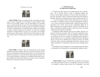 El Papa y La Luna 
Orden V-XVIII. El Papa se encuentra frente a una mujer que repre-senta 
el rostro femenino de la divinidad, la madre cósmica. Ahora 
bien, él no es el padre cósmico, sino su representante. Se convertirá, 
pues, en el fiel servidor de La Luna. Si La Luna simboliza la locura, El 
Papa podría convertirse en terapeuta y pasar su vida entera ocupándo-se 
de ella. También puede ser un profesor que, a falta de crear poesía, 
se dedica a hacerse querer por sus alumnos. En todo caso, se dejará 
absorber con alegría infinita. La Luna, en su encuentro con El Papa, 
alcanza la paz: nada la fuerza. Puede por fin ser ella misma sin trabas. 
En la noche oscura, El Papa nunca se atreverá a encender una antor-cha. 
Orden XVIII-V. El Papa se sabe en comunicación con las fuerzas 
intuitivas de la madre cósmica. Revela sus secretos y la muestra a la luz 
del día, racionalizando sus fuerzas inconscientes. Si La Luna es poeta, 
publicará sus poemas y tratará de hacerle ganar premios literarios. Si 
es una mujer iluminada, transmitirá sus enseñanzas bajo forma de reli-gión 
organizada. Esto puede angustiar a La Luna o, por el contrario, 
ofrecerle un camino para actuar en la realidad. 
432 
La relación de pareja 
La Emperatriz-El Emperador 
LA Emperatriz (III) representa el estallido después de la acumula-ción 
( 82 y 101-102). Florece como la naturaleza después del 
invierno cuando llega la primavera. Actúa sin saber hacia dónde va, 
por puro entusiasmo creativo. Está llena de ideas que pueden llegar al 
fanatismo adolescente, rebosante de amor ideal, de deseos sexuales ili- 
­­­­­os, 
con el cuerpo en efervescencia. Dado que su cetro se apoya 
en su pubis, La Emperatriz ejerce el poder principalmente desde su 
sexo. Tiene en sus brazos un águila macho, símbolo de gestación de la 
consciencia. En el suelo, entre sus pies, metiéndose debajo de su 
falda descubrimos una serpiente blanca, símbolo de la libido univer-sal 
que La Emperatriz absorbe desde el centro de la tierra. Su mirada 
verde transmite el don de la eternidad. 
El Emperador (IIII) simboliza todo lo que es estable, material: es la 
potencia máxima de la materia. Sólo se lo puede contemplar de per-fil 
porque su mirada directa es capaz de desintegrar. Reina sin esfuer-zo, 
sin apoyar el cetro en su cuerpo. Es poderoso porque obedece a 
las leyes del universo. Lo acompaña un águila hembra que empolla un 
huevo, el huevo de la sabiduría que la materia encierra. Su cabello 
azul claro indica una gran receptividad emocional, mientras que el 
cabello amarillo de La Emperatriz indica una gran actividad intelec-tual. 
El Emperador sin La Emperatriz es excesivamente material y pasivo. 
La Emperatriz sin El Emperador es extremadamente idealista y activa. 
Orden III-IIII. Cuando La Emperatriz está delante de El Empera-dor, 
ambos personajes se miran y se completan. Se diría que ella lleva 
en su águila el animus (mente activa) de El Emperador, y que este 
433 
 