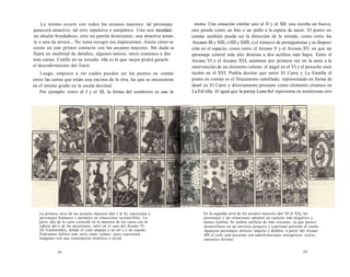 Lo mismo ocurre con todos los arcanos mayores: tal personaje 
parecerá atractivo, tal otro repulsivo o antipático. Uno nos recordará. 
un abuelo bondadoso, otro un patrón dominante, una atractiva aman-te 
o una tía severa... No tema recoger sus impresiones. Anote cómo se 
siente en este primer contacto con los arcanos mayores. Sin duda se 
fijará en multitud de detalles, algunos únicos, otros comunes a dos 
más cartas. Confíe en su mirada: ella es la que mejor podrá guiarle 
el descubrimiento del Tarot. 
Luego, empiece a ver cuáles pueden ser los puntos en común 
entre las cartas que están una encima de la otra, las que se encuentran 
en el mismo grado en la escala decimal. 
Por ejemplo: entre el I y el XI, la forma del sombrero es casi la 
La primera serie de los arcarlos mayores (del I al X) representa a 
personajes humanos o animales en situaciones reconocibles. La 
parte alta de la carta coincide en la mayoría de los casos con la 
cabeza del o de los personajes, salvo en el caso del Arcano VI 
(El Enamorado), donde el cielo ampara a un sol y a un cupido. 
Podríamos definir esta serie como «clara», pues representa 
imágenes con una connotación histórica o social. 
.54 
msina. Una situación similar une al II y al XII: una incuba un huevo, 
otro pende como un feto o un pollo a la espera de nacer. El punto en 
común también puede ser la dirección de la mirada, como entre los 
Arcanos III y XIII, o IIII y XIIII, o el número de protagonistas y su disposi-ción 
en el espacio, como entre el Arcano V y el Arcano XV, en que un 
personaje central más alto domina a dos acólitos más bajos. Entre el 
Arcano VI y el Arcano XVI, asistimos por primera vez en la serie a la 
intervención de un elemento celeste: el ángel en el VI y el penacho mul-ticolor 
en el XVI. Podría decirse que entre El Carro y La Estrella el 
punto en común es el firmamento estrellado, representado en forma de 
dosel en El Carro y directamente presente como elemento cósmico en 
La EsUella. Al igual que la pareja Luna-Sol representa en numerosas civi- 
En la segunda serie de los arcanos mayores (del XI al XX), los 
personajes y las situaciones adoptan un carácter más alegórico y 
menos realista. Se podría calificar de más «oscura», ya que parece 
desarrollarse en un universo psíquico y espiritual próximo al sueño. 
Aparecen personajes míticos, ángeles y diablos; a partir del Arcano 
XVI el cielo está presente con manifestaciones energéticas, astros, 
emisarios divinos. 
55 
 