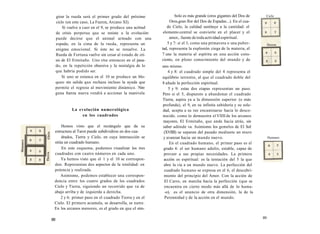 girar la rueda será el primer grado del próximo 
ciclo (en este caso, La Fuerza, Arcano XI). 
Si vuelve a caer en el 9, se produce una actitud 
de crisis perpetua que se resiste a la evolución: 
puede decirse que el animal armado con una 
espada, en la cima de la rueda, representa un 
enigma emocional. Si éste no se resuelve. La 
Rueda de Fortuna vuelve sin cesar al estado de cri-sis 
de El Ermitaño. Uno vive entonces en el pasa-do, 
en la repetición obsesiva y la nostalgia de lo 
que habría podido ser. 
Si uno se estanca en el 10 se produce un blo-queo 
sin salida que rechaza incluso la ayuda que 
permite el regreso al movimiento dinámico. Nin-guna 
fuerza nueva vendrá a accionar la manivela 
La evolución numerológica 
en los cuadrados 
Hemos visto que el rectángulo que da su 
estructura al Tarot puede subdividirse en dos cua-drados, 
Tierra y Cielo, en cuya intersección se 
sitúa un cuadrado humano. 
En este esquema, podemos visualizar los tres 
cuadrados con cuatro números en cada uno. 
Ya hemos visto que el 1 y el 10 se correspon-den. 
Representan dos aspectos de la totalidad: en 
potencia y realizada. 
Asimismo, podemos establecer una correspon-dencia 
entre los cuatro grados de los cuadrados 
Cielo y Tierra, siguiendo un recorrido que va de 
abajo arriba y de izquierda a derecha. 
2 y 6: primer paso en el cuadrado Tierra y en el 
Cielo. El primero acumula, se desarrolla, se nutre. 
En los arcanos menores, es el grado en que el sím- 
88 
bolo es más grande (oros gigantes del Dos de 
Oros,gran flor del Dos de Espadas...). En el cua-do 
Cielo, la calidad sustituye a la cantidad: el 
elemento central se convierte en el placer y el 
amor,. fuente de toda actividad espiritual. 
5 y 7: si el 3, como una primavera o una puber-tad, 
representa la explosión ciega de la materia, el 
7 une la materia al espíritu en una acción cons-ciente, 
en pleno conocimiento del mundo y de 
uno mismo. 
4 y 8: el cuadrado simple del 4 representa el 
equilibrio terrestre, al que el cuadrado doble del 
8 añade la perfección espiritual. 
5 y 9: estas dos etapas representan un paso. 
Pero si el 5, dispuesto a abandonar el cuadrado 
Tierra, aspira ya a la dimensión superior (o más 
profunda), el 9, en su infinita sabiduría y su sole-dad, 
acepta a su vez encaminarse hacia lo desco-nocido. 
como lo demuestra el VIIII de los arcanos 
mayores, El Ermitaño, que anda hacia atrás, sin 
saber adónde va. Asimismo los gemelos de El Sol 
(XVIIII) se separan del pasado mediante un muro 
y avanzan hacia un mundo nuevo. 
En el cuadrado humano, el primer paso es el 
grado 4: el ser humano adulto, estable, capaz de 
proveer a sus propias necesidades. La primera 
acción es espiritual: es la tentación del 5 la que 
abre la vía a un mundo nuevo. La perfección del 
cuadrado humano se expresa en el 6, el descubri-miento 
del principio del Amor. Con la acción de 
El Carro, en marcha hacia la perfección (que se 
encuentra en cierto modo más allá de lo huma- 
­o), 
es el anuncio de otra dimensión, la de la 
Perennidad y de la acción en el mundo. 
Ciclo 
Humano 
89 
 