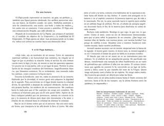 En una lectura 
El Papa puede representar un maestro, un guía, un profesor, Pe 
también una figura paterna idealizada (los acólitos parecerían ento 
ees sus hijos), un hombre casado, un santo. Simboliza asimismo u 
acto de comunicación, una unión, una boda, y todos los medios po 
los cuales uno se comunica. Como puente o pontífice, El Papa evoc 
una comunicación dirigida, que sabe adonde va. 
Después de la acumulación de La Papisa, que prepara el nacimien­to, 
el estallido sin objetivo de La Emperatriz y la estabilidad de El 
Emperador, El Papa aporta un ideal. Aun permaneciendo en la mate­ria, 
indica con certeza un camino hacia una dimensión ideal. 
Y si El Papa hablara... 
«Ante todo, soy un mediador de mí mismo. Entre mi naturaleza 
espiritual sublime y mi humanidad más instintiva, he elegido ser el 
lugar en que se produce la relación. Estoy al servicio de esta comuni­cación 
entre lo bajo y lo alto, mi misión es unir los aparentes opuestos. 
Un puente no es una patria, sólo es un lugar de paso. Permite la circu­lación 
de las energías creadoras del fenómeno, magníficamente iluso­rio, 
que llamamos existencia. No es aislándome, sino tomando todos 
los caminos, como comunico la buena nueva. 
Encarno la bendición: ante mí, estáis en presencia de un misterio. 
Habitado por la divinidad, el menor gesto mío adquiere la dignidad 
de lo sagrado. Para convertirme en el lugar donde transita la voluntad 
divina, he aprendido a despejar de cualquier obstáculo, incluso el de 
mis propias huellas, los senderos de mi comunicación. Me conduzco 
hacia la nada para que el Ser supremo me ocupe por completo. Me 
conduzco al mutismo para que sea Él solo quien hable. Aparto de mi 
boca cualquier palabra que me pertenezca, sumerjo mi corazón en la 
paz y la ausencia de deseos para dejar sitio únicamente a Su amor, y 
elimino de mi voluntad hasta la voluntad de eliminar la voluntad. 
Hay en mí el mismo orden que en el universo. Soy una nave vacía, 
sin forma, que transporta la luz allá donde la lleve el viento. Me sitúo 
180 
entre el cielo y la tierra, exhorto a los habitantes de la esperanza a ele­varse 
hasta allí donde no hay límites. A cuanto está arraigado en la 
materia o en el espíritu comunico la potencia superior que da vida a 
lo inanimado. Por mí, la carne asciende hacia el espíritu para estallar 
en un sublime fuego de artificio. Por mí, el rebaño de energías angéli­cas 
desciende hacia el frío de la materia para disolverse en ondas de 
calor amante. 
Rechazo toda maldición. Bendigo lo que oigo, lo que veo, lo que 
siento. Llamo al amor, como un ave de dimensiones desmesuradas, 
para que se pose sobre la pequenez de un corazón. ¿Qué hago con 
vuestras riñas de familia, con vuestras penas, con vuestras heridas? Las 
pongo de rodillas a rezar. Dejadme venir a vosotros: bendeciré todo 
vuestro mundo, hasta vuestros problemas. 
Investid vuestras acciones con mi misión, despertad ante la fuerza de 
lo sagrado: el menor gesto vuestro, el menor acto, se tornará sagrado a 
su vez. Conoceréis el éxtasis de quien no habla en su propio nombre. 
El báculo que veis en mi mano no es un instrumento para dar 
órdenes. Es el símbolo de mi aniquilación gozosa. He pacificado mis 
deseos, transformado esta manada de lobos hambrientos en un vuelo 
de golondrinas que celebran el alba con sus cantos. El océano tumul­tuoso 
que agitaba mi corazón lo he convertido en un lago de leche, 
serena y dulce como la que manaba del seno de la Virgen. Quien 
tenga sed puede venir a beber de mi espíritu. No niego nada a nadie. 
Soy la puerta que puede ser abierta por todas las llaves. 
Quien entre en mi alma podrá avanzar hasta el límite extremo del 
universo, hasta el fin de los tiempos: soy la última frontera entre las 
palabras y lo impensable.» 
Entre las interpretaciones tradicionales de esta carta: 
Maestro - Profesor - Hombre casado - Hombre espiritual - Boda, 
unión - Sacerdote - Gurú, sincero o falso - Tartufo - Dogma 
religioso - Unión entre cielo y tierra - Mostrar la vía - Vínculo - 
Dominio de uno mismo - Amplitud de miras - Emergencia de un 
nuevo ideal - Todos los medios de comunicación - Intermediario - 
Deseo de comunicar - Nueva comunicación - Revelación de los 
secretos - El padre frente a sus hijos - Guía espiritual - Bendición - 
Cuestionamiento sobre la fe y el dogma 
181 
 