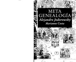 Alejandro jodorowsky   metagenealogía