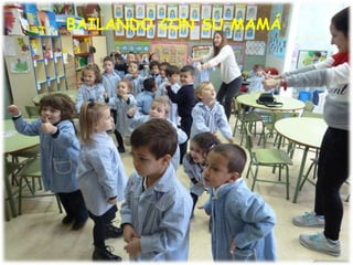 BAILANDO CON SU MAMÁ
 
