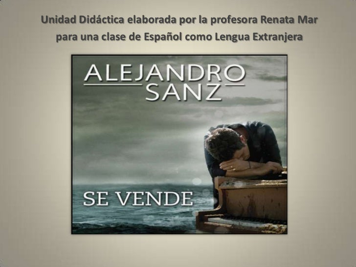 Unidad Didáctica Con La Canción Se Vende De Alejandro Sanz