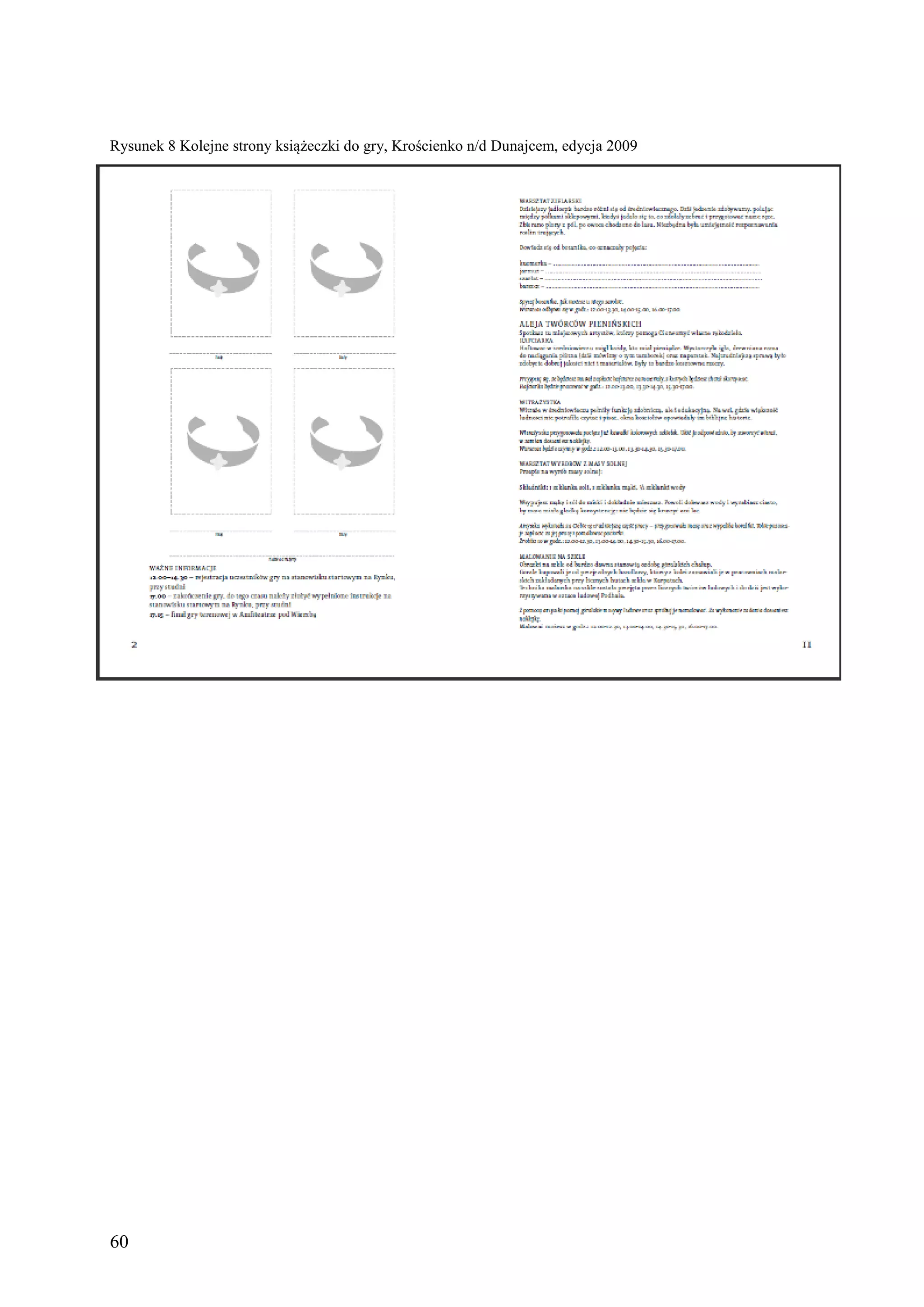 Rysunek 8 Kolejne strony książeczki do gry, Krościenko n/d Dunajcem, edycja 2009




60
 