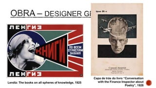 Lendiz: The books on all spheres of knowledge, 1925
Capa de trás do livro “Conversation with
the Finance Inspector about Poetry”,
1926
 