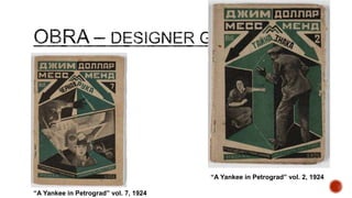 “A Yankee in Petrograd” vol. 7, 1924
“A Yankee in Petrograd” vol. 2, 1924
 