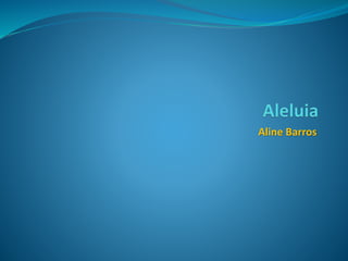 Aline Barros
 
