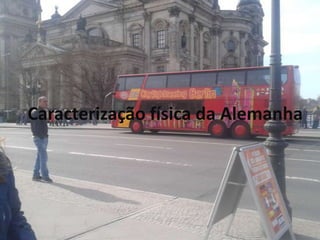 Caracterização física da Alemanha
 