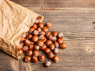 Avelãs
 