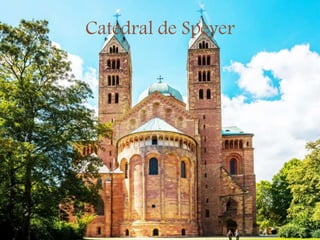 Catedral de Speyer
 