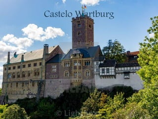 Castelo Wartburg
 