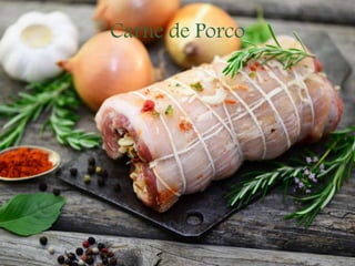 Carne de Porco
 