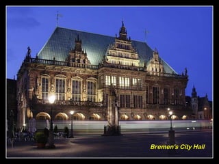 Bremen's City Hall
 