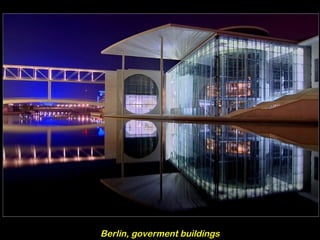 Berlin, goverment buildings
 