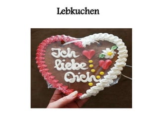 Lebkuchen
 