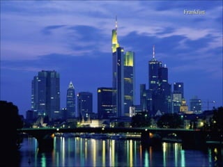 Frankfurt

 
