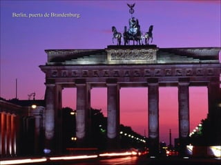 Berlin, puerta de Brandenburg

 