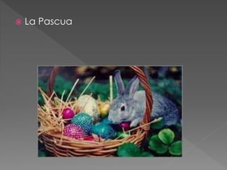  La Pascua