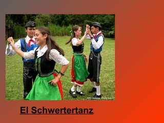 El Schwertertanz   .
 