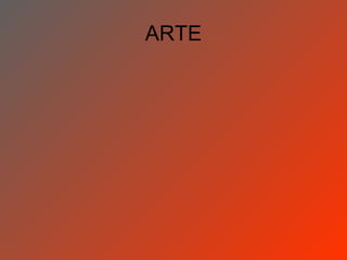 ARTE
 