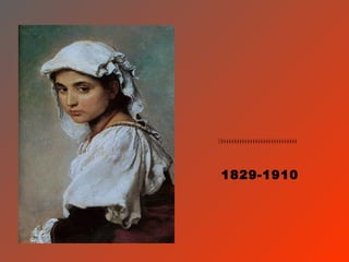 Õ#############################




 1829-1910
 