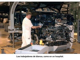 Los trabajadores de blanco, como en un hospital.
 