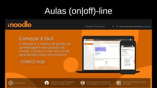 Aulas (on|off)-line
 