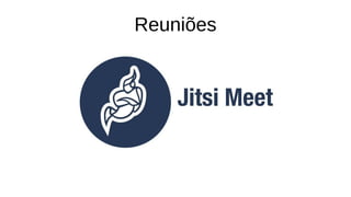 Reuniões
 