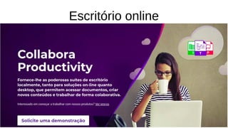 Escritório online
 