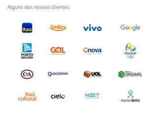 Alguns dos nossos clientes:
 