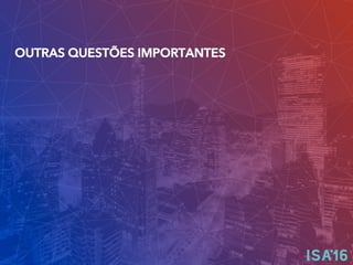 OUTRAS QUESTÕES IMPORTANTES
 