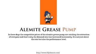 Alemite Grease Pumps And Equipment