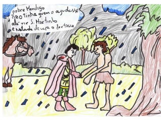 A lenda de são martinho